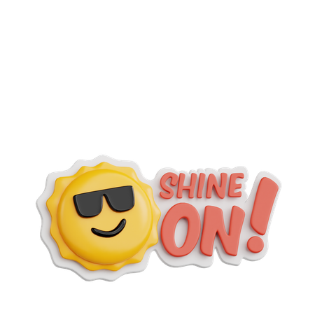 Shine On  3D Sticker