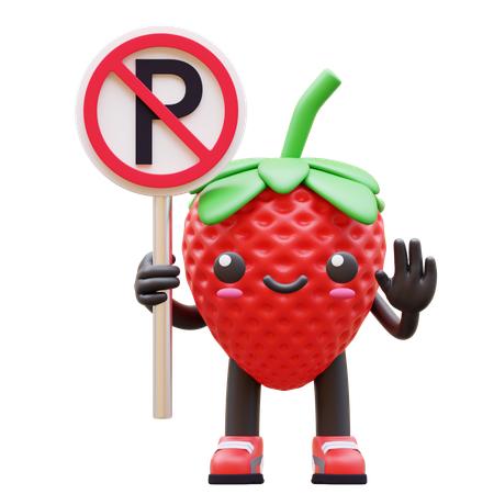 Strawberry Holding No Parking Sign  3D Illustration