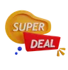 Super deal