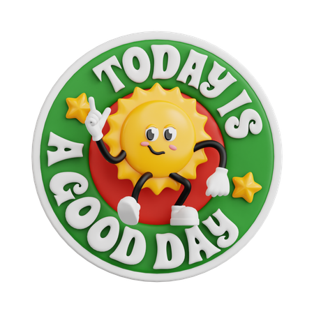 Today is A Good Day  3D Sticker