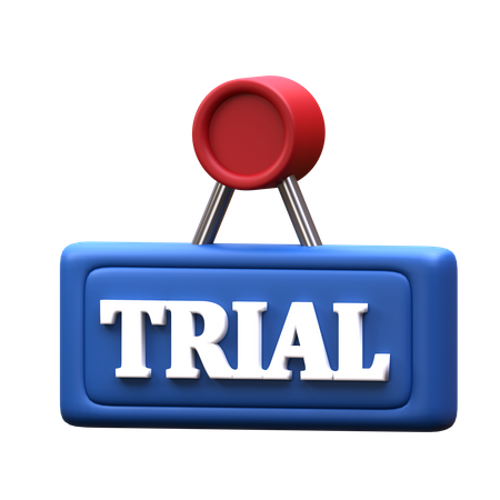 Trial Sign  3D Icon