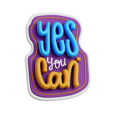 Yes You Can  3D Sticker