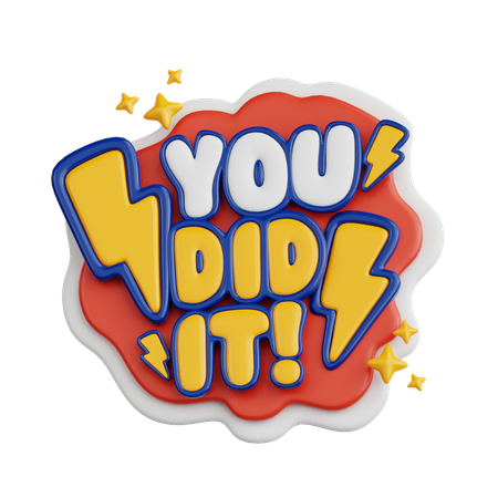 You Did It  3D Sticker