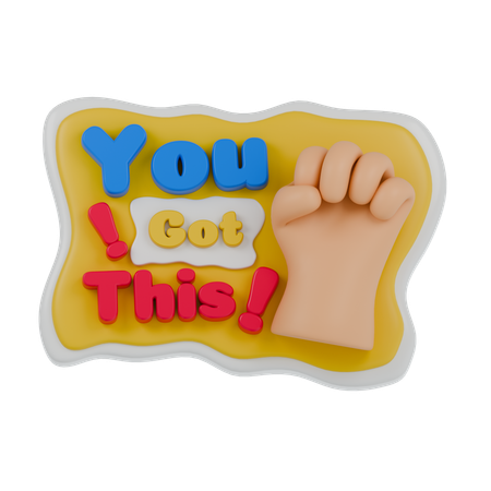 You Got This !  3D Sticker